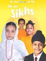 We are Sikhs