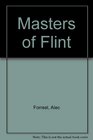 Masters of Flint