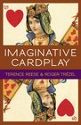 Imaginative Card Play at Bridge