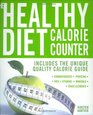 The Healthy Diet Calorie Counter Includes the Unique Quality Calorie Guide Proteins Fats and Carbohydrates Vitamins Minerals and Trace Elements