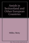 Amish in Switzerland and Other European Countries