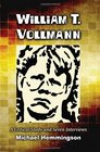 William T Vollmann A Critical Study and Seven Interviews