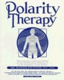 Polarity Therapy The Complete Collected Works Volume 2