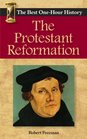 The Protestant Reformation The Best OneHour History
