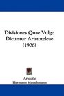 Divisiones Quae Vulgo Dicuntur Aristoteleae