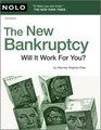 The New Bankruptcy Will It Work for You