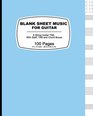 Blank Sheet Music For Guitar Light Blue Cover100 Blank Manuscript Music Pages with Staff TAB and Chord Boxes