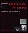 Territories of Terror Mythologies and Memories of the Gulag in Contemporary RussianAmerican Art