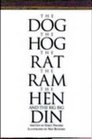 The Dog The Hog The Rat The Ram the Hen and The Big Big Din