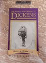 The World According to Dickens Matters of Life and Death