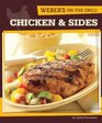 Weber's On the Grill Chicken  Sides Over 100 Fresh Great Tasting Recipes