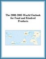 The 20002005 World Outlook for Food and Kindred Products