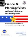 Fiance  Marriage Visas A Couple's Guide to US Immigration