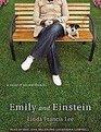 Emily and Einstein A Novel of Second Chances