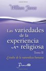 Las Variedades de la experiencia religiosa Estudio de la naturaleza humana