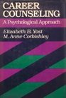 Career Counseling A Psychological Approach