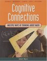 Cognitive Connections Multiple Ways of Thinking About Math
