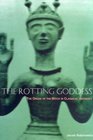 Rotting Goddess The Origin of the Witch in Classical Antiquity