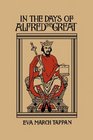 In the Days of Alfred the Great (Yesterday's Classics)