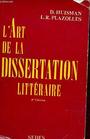 L'Art de la dissertation litteraire Du baccalaureat au CAPES
