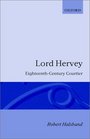 Lord Hervey EighteenthCentury Courtier