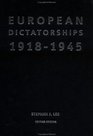 European Dictatorships 19181945