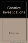 Creative Investigations