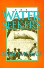 The Water Seekers