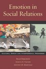 Emotion in Social Relations Cultural Group and Interpersonal Processes