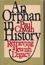 An Orphan in History Retrieving a Jewish Legacy