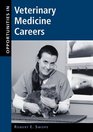 Opportunities in Veterinary Medicine Careers