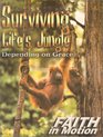Surviving Life's Jungle Depending on Grace