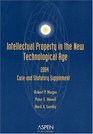 Intellectual Property in the New Technological Age 2004 Case and Statutory Supplement