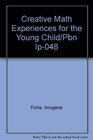 Creative Math Experiences for the Young Child/Pbn Ip048