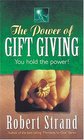 The Power of Gift Giving