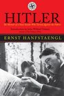 Hitler The Memoir of the Nazi Insider Who Turned Against the Fuhrer