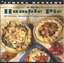 The Humble Pie 50 Tortes Quiches Pizzas and Empanadas