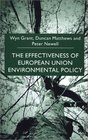 The Effectiveness of European Union Environmental Policy