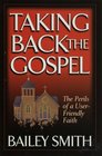 Taking Back the Gospel