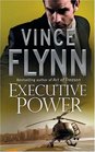 Executive Power (Mitch Rapp, Bk 4)