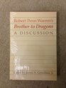 Robert Penn Warren's Brother to Dragons A Discussion