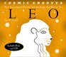 Cosmic Grooves Leo