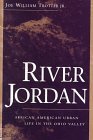 River Jordan African American Urban Life in the Ohio Valley