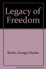 Legacy of Freedom