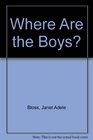 Where Are the Boys