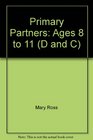 Primary Partners Ages 8 to 11