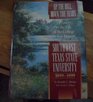 Up the Hill Down the Years A Century in the Life of the College in San Marcos Southwest Texas State University 18991999