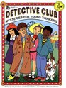 Detective Club Mysteries for Young Thinkers