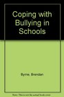 Coping With Bullying in Schools