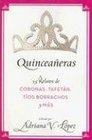 Quinceaeras 15 Relatos de Coronas Tafetn Tos Borrachos y Ms